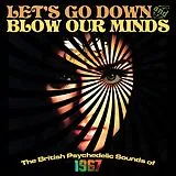 Various Artists CD Let'S Go Down And Blow Our Minds: The British Psyc