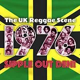 Various CD The Uk Reggae Scene 1976 - Sipple Out Deh!