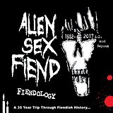 Alien Sex Fiend CD Fiendology ~ A 35 Year Trip Through Fiendish Histo