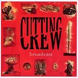 Cutting Crew CD Cutting Crew-broadcast (expanded)