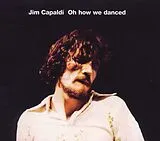 Jim Capaldi CD Oh How We Danced