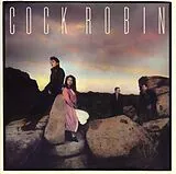 Cock Robin CD Cock Robin-cock Robin (expanded)