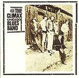Climax Chicago Blues Band CD Climax Chicago Blues Band ~ Remastered & Expanded