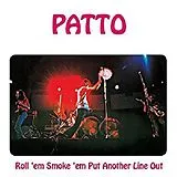 Patto CD Roll 'Em,Smoke 'Em,Put Another Line Out: