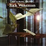 Rick Wakeman CD The Art In Music Trilogy: 3 Disc Deluxe Remastered