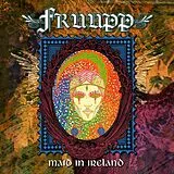 Fruupp CD Maid In Ireland ~ The Best Of Fruupp: Remastered