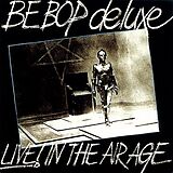 Be Bop Deluxe CD Live! In The Air Age 1970- 1973: 3 Cd Remastered &