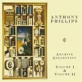 Anthony Phillips CD Archive Collections Volumes I And Ii - Remastered