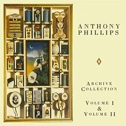 Anthony Phillips CD Archive Collections Volumes I And Ii-Remastered