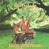 Greenslade CD Large Afternoon - Expanded 2cd Edition
