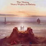 Ray Thomas CD Hopes,Wishes & Dreams