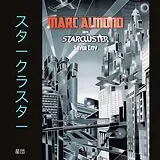 Almond,Marc & Starcluster Vinyl Silver City (expanded Black Vinyl 2lp Edition)