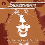 Silverhead CD More Than Your Mouth Can Hold