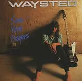 Waysted CD Save Your Prayers