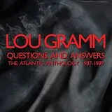 Lou Gramm CD Questions And Answers ~ The At