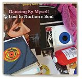 Various CD Dancing By Myself ~ Lost In Northern Soul