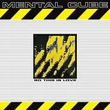 Mental Cube Vinyl So This Is Love