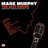 Murphy,Mark Vinyl The Jazz Singer - Anthology: Muse Years 1973-1991