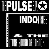Indo Tribe/Future Sound Of Lon Maxi Single (analog) The Pulse E.P.