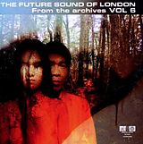 The Future Sound Of London CD From The Archives Vol.6