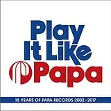 Various CD Play It Like Papa