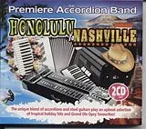 Honolulu To Nashville CD Premiere Accordion Band