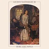 Loudon Wainwright III LP (Vinyl) More Love Songs (Vinyl)
