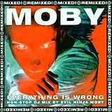 Moby CD Everything Is Wrong - Mixed &