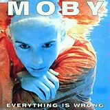 Moby CD Everything Is Wrong