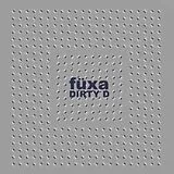 Füxa CD Dirty D