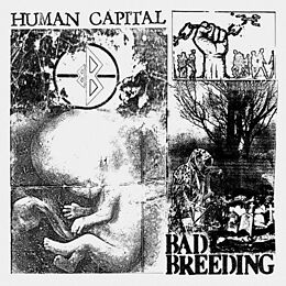 Bad Breeding Vinyl Human Capital