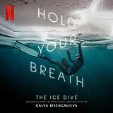 Galya Bisengalieva LP (analog) Hold Your Breath: The Ice Dive (soundtrack) (clear