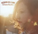 Kathryn Williams CD Crown Electric