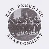 Bad Breeding Maxi Single CD Abandonment Ep