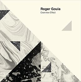 Roger Goula CD Overview Effect