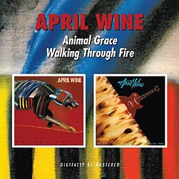 April Wine CD Animal Grace/walking Through Fire