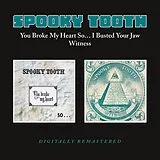 Spooky Tooth CD You Broke My Heart So I Busted Your Jaw/witness