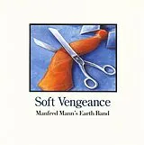 Manfred Mann's Earth Band CD Soft Vengeance