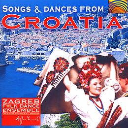 Fagreb Folk Dance Ensemble CD Songs & Dances From Croatia