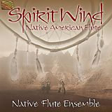 Native Flute Ensemble CD Spirit Wind - Native American Flute