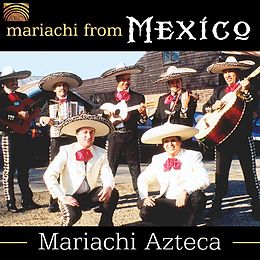 Mariachi Azteca CD Mariachi From Mexico