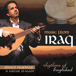 Ahmed/Al-Saadi,Sattar Mukhtar CD Music From Iraq - Rhythms Of Baghdad