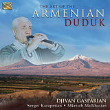 Gasparian/Karapetian/Malkhasia CD The Art Of The Armenian Duduk