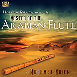 Mohamed Naiem CD Hossam Ramzy Presents...Master Of The Arabian Flut