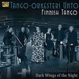 Tango-Orkesteri Unto CD Finnish Tango - Yön Tummat Siivet