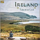 Various CD Ireland - Tales Of Our Land