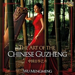 Mengmeng Wu CD The Art Of The Chinese Guzheng