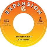 David Ruffin Single (analog) I Wanna Be With You/Still In Love With You