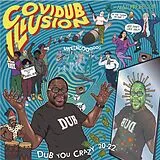 Mad Professor LP (analog) Covidub Illusion - Dub You Crazy 20-22