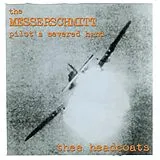Thee Headcoats Vinyl The Messerschmitt Pilot''s Severed Hand